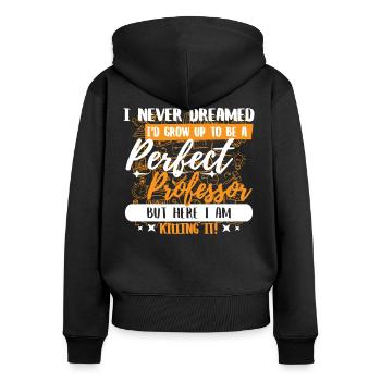Cool Professor Christmas Gift - Frauen Premium Bio Zip Hoodie - Schwarz - Hinten - Julia (174cm)