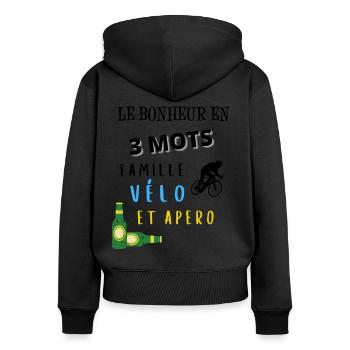 Bonheur en 3 mots famille vélo apéro cadeau - Sweat à capuche zippé Premium bio Femme - noir - Dos - Julia (174cm)