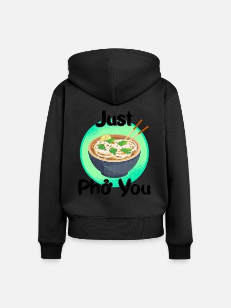 Just Pho You - Frauen Premium Bio Zip Hoodie - Schwarz