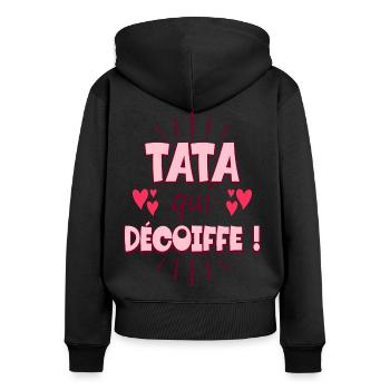 Femme Tata Qui Décoiffe Meilleure Tata - Sweat à capuche zippé Premium bio Femme - noir - Dos - Julia (174cm)