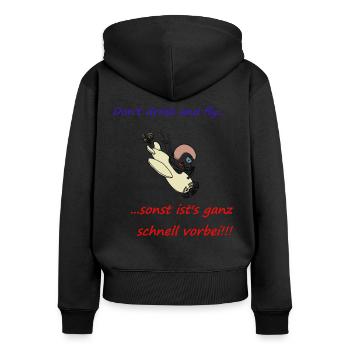Don't drink and fly...! Ein tolles Geschenk! - Frauen Premium Bio Zip Hoodie - Schwarz - Hinten - Julia (174cm)