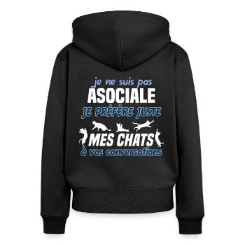 Je ne suis pas asociale, humour passionnée de chat - Sweat à capuche zippé Premium bio Femme - noir - Dos - Julia (174cm)