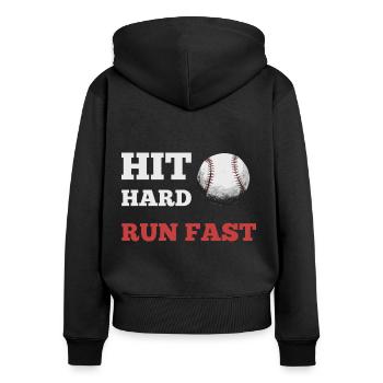 Hit hard to run fast baseball - Women's Premium Organic Zip Hoodie - black - Back - Julia (174cm)