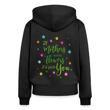 Maman Mutter - Si les mères étaient des fleurs, je te choisirais - Sweat à capuche zippé Premium bio Femme - noir - Dos - Julia (174cm)
