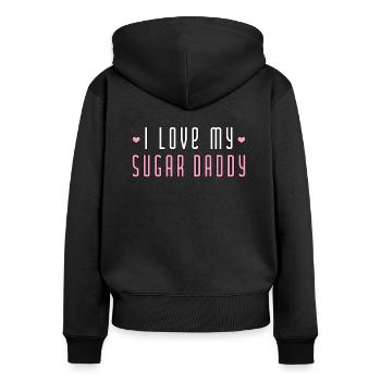 I Love My Sugar Daddy I Babygirl Babe Geschenk - Frauen Premium Bio Zip Hoodie - Schwarz - Hinten - Julia (174cm)
