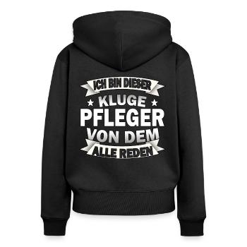 Lustige Pfleger Spruch Krankenpfleger Altenpfleger - Frauen Premium Bio Zip Hoodie - Schwarz - Hinten - Julia (174cm)