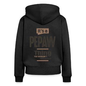 Mens It's a Pepaw Thing Funny Dad Grandpa - Women's Premium Organic Zip Hoodie - black - Back - Julia (174cm)