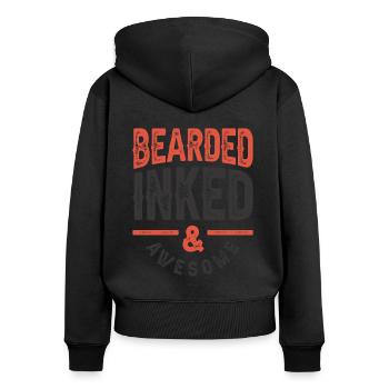Bearded Inked and Awesome Funny Sarcastic - Women's Premium Organic Zip Hoodie - black - Back - Julia (174cm)