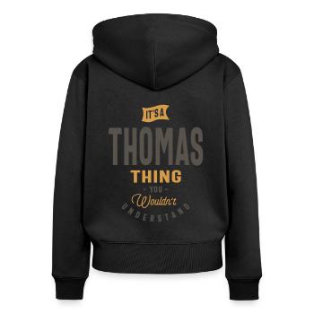 It's a Thomas Thing Personalized Name - Women's Premium Organic Zip Hoodie - black - Back - Julia (174cm)