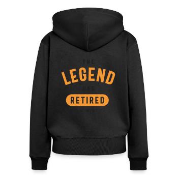 The Legend Has Retired Funny Retirement - Women's Premium Organic Zip Hoodie - black - Back - Julia (174cm)