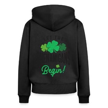 Let The Shenanigans Begin St Patricks Day - Women's Premium Organic Zip Hoodie - black - Back - Julia (174cm)