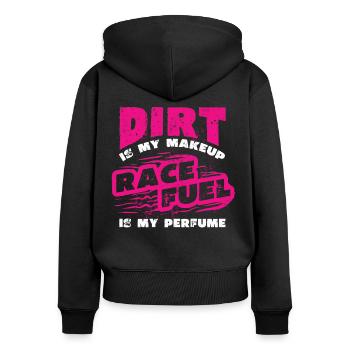 Dirt is my makeup racing girl, racing - Women's Premium Organic Zip Hoodie - black - Back - Julia (174cm)