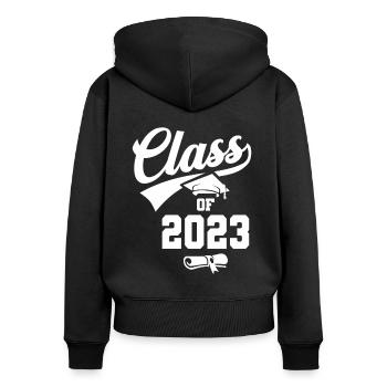 Class Of 2023 Graduation First Day Of School - Women's Premium Organic Zip Hoodie - black - Back - Julia (174cm)