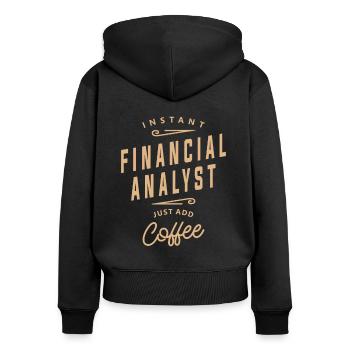 Financial Analyst Funny Job Title Profession - Women's Premium Organic Zip Hoodie - black - Back - Julia (174cm)