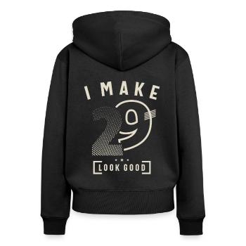 I Make 29 Birthday 29 Years Old - Women's Premium Organic Zip Hoodie - black - Back - Julia (174cm)