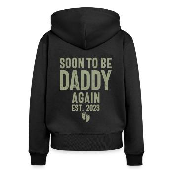 Soon to be Daddy Again Est. 2023 - Father's Day - Women's Premium Organic Zip Hoodie - black - Back - Julia (174cm)