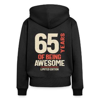 65 Jahre großartig sein - 65. Geburtstag - Frauen Premium Bio Zip Hoodie - Schwarz - Hinten - Julia (174cm)