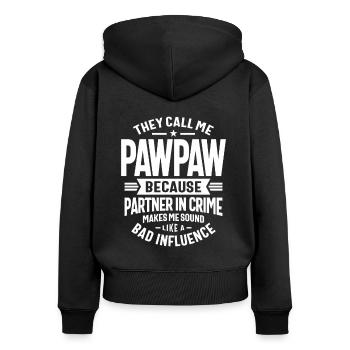 Pawpaw The Partner-in-Crime with a Twist - Women's Premium Organic Zip Hoodie - black - Back - Julia (174cm)