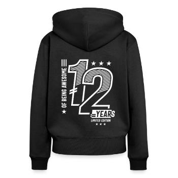Of Being Awesome 12 Years - 12 Birthday - Women's Premium Organic Zip Hoodie - black - Back - Julia (174cm)