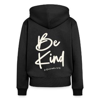 Be Kind - Colossians 3:12 Christian Quote - Women's Premium Organic Zip Hoodie - black - Back - Julia (174cm)