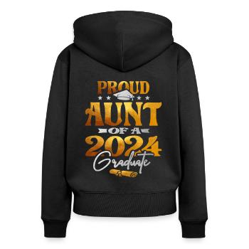Proud Aunt of a 2024 Graduate Class of 2024 Senior - Women's Premium Organic Zip Hoodie - black - Back - Julia (174cm)