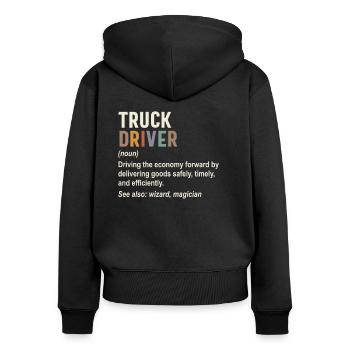 Truck Driver - Women's Premium Organic Zip Hoodie - black - Back - Julia (174cm)