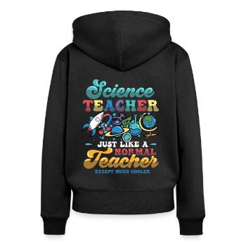 Professeur de sciences, beaucoup plus cool. - Sweat à capuche zippé Premium bio Femme - noir - Dos - Julia (174cm)