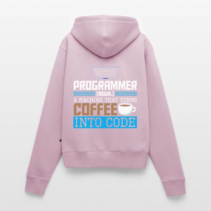 Programmer A machine that turns coffee into code Women's Premium Organic Zip Hoodie