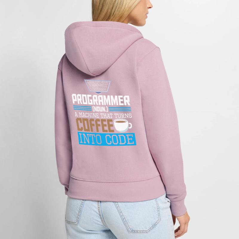 Programmer A machine that turns coffee into code Women's Premium Organic Zip Hoodie