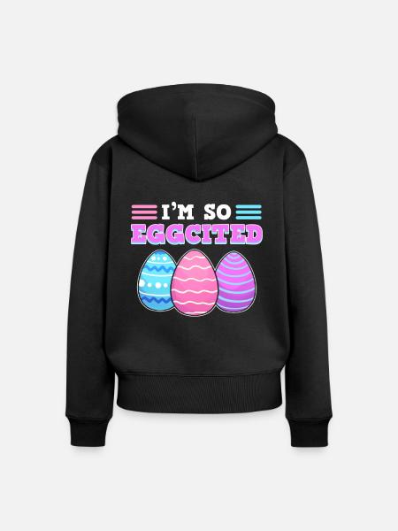 I'm So Eggcited Easter - Frauen Premium Bio Zip Hoodie - Schwarz