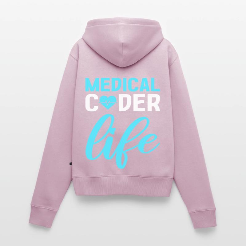 Medical Coder Life Clinical Coder Medical Coding Women's Premium Organic Zip Hoodie