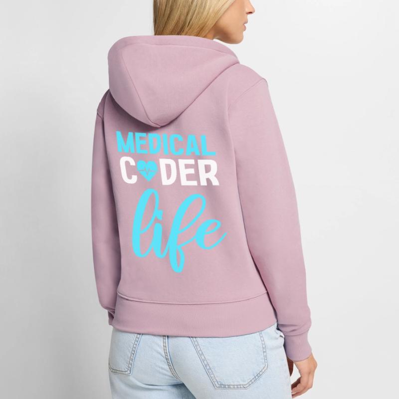 Medical Coder Life Clinical Coder Medical Coding Women's Premium Organic Zip Hoodie