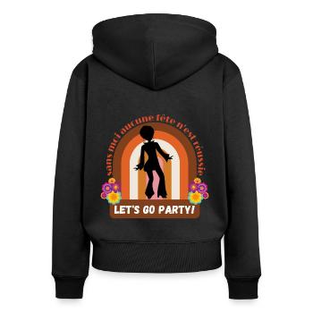Sans moi aucune fête n'est réussie - Sweat à capuche zippé Premium bio Femme - noir - Dos - Julia (174cm)