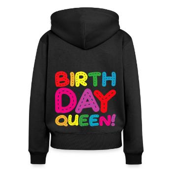 Fille Anniversaire Anniversaire Reine! Fille - Sweat à capuche zippé Premium bio Femme - noir - Dos - Julia (174cm)