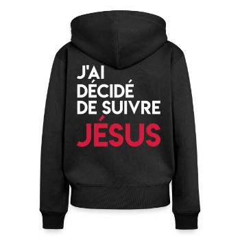 J'ai décidé de suivre Jésus - Sweat à capuche zippé Premium bio Femme - noir - Dos - Julia (174cm)