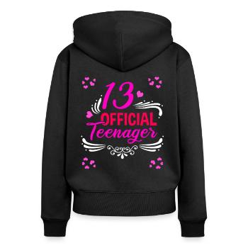 13 Official Teenagers – 13 Years Birthday Girl - Women's Premium Organic Zip Hoodie - black - Back - Julia (174cm)