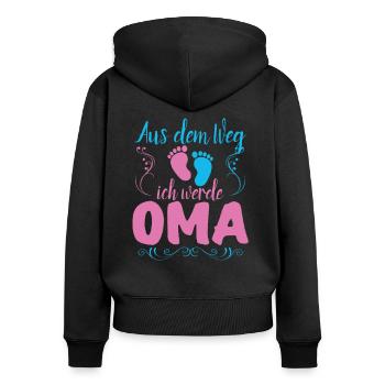 Aus dem Weg ich werde Oma - Nachwuchs Enkel - Frauen Premium Bio Zip Hoodie - Schwarz - Hinten - Julia (174cm)