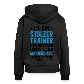 Ich bin Stolzer Trainer einer Fantastischen Mannsc - Frauen Premium Bio Zip Hoodie - Schwarz - Hinten - Julia (174cm)