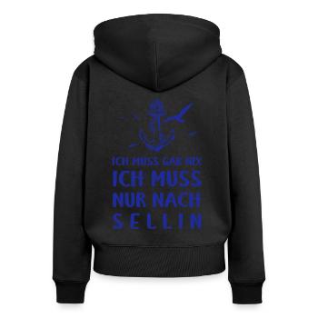 Rügen Ich Muss Garnix Ich Muss Nur Nach Sellin Ank - Frauen Premium Bio Zip Hoodie - Schwarz - Hinten - Julia (174cm)