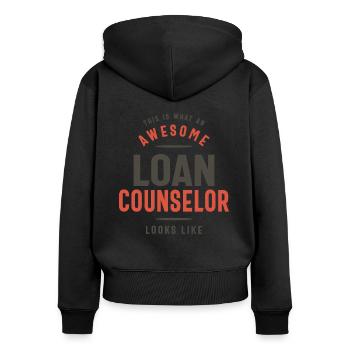Funny Awesome Loan Counselor Job Occupation - Women's Premium Organic Zip Hoodie - black - Back - Julia (174cm)