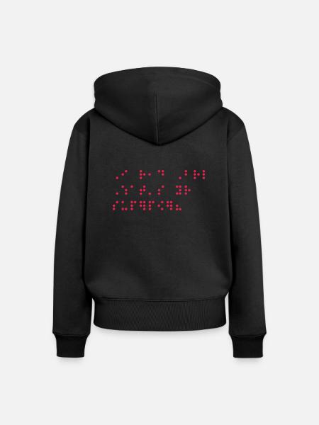 Braille Blindenschrift Blind Geschenk - Frauen Premium Bio Zip Hoodie - Schwarz