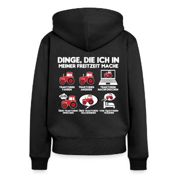 Traktor Trecker Bauer Freizeit Dinge als Landwirt - Frauen Premium Bio Zip Hoodie - Schwarz - Hinten - Julia (174cm)