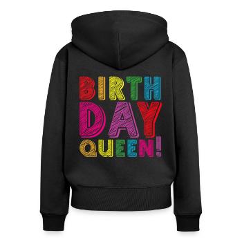Fille Anniversaire Anniversaire Reine! Fille - Sweat à capuche zippé Premium bio Femme - noir - Dos - Julia (174cm)