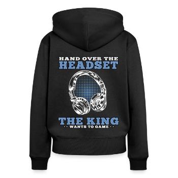 King wants to gamble video games gamers Gamer Gaming Gamers - Women's Premium Organic Zip Hoodie - black - Back - Julia (174cm)