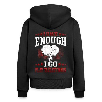 Ich geh Tischtennis spielen Tischtennisspieler - Frauen Premium Bio Zip Hoodie - Schwarz - Hinten - Julia (174cm)