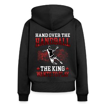 King plays Handball Handballer Handballspieler - Frauen Premium Bio Zip Hoodie - Schwarz - Hinten - Julia (174cm)