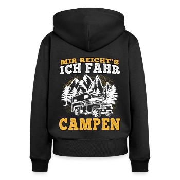 camping mir reichts fahr campen Wohnwagen Urlaub - Frauen Premium Bio Zip Hoodie - Schwarz - Hinten - Julia (174cm)
