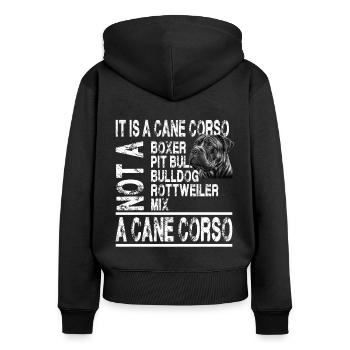 Es ist ein Cane Corso für einen Cane Corso - Frauen Premium Bio Zip Hoodie - Schwarz - Hinten - Julia (174cm)