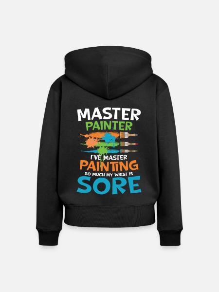 Master Painter I've Master Painting - Frauen Premium Bio Zip Hoodie - Schwarz