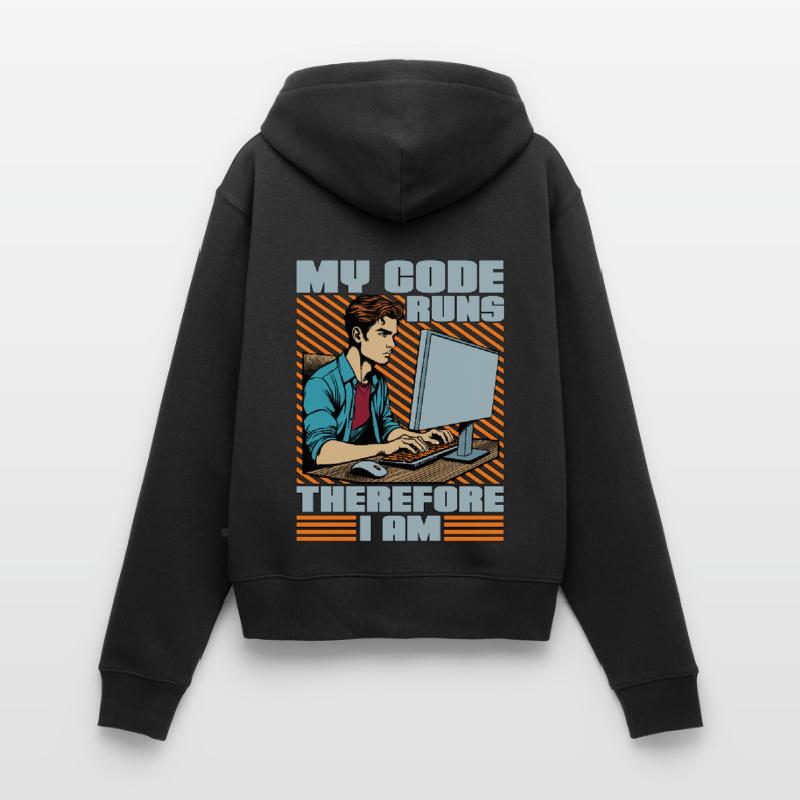 Coder My Code Runs Therefore I Am Web Developer Frauen Premium Bio Zip Hoodie
